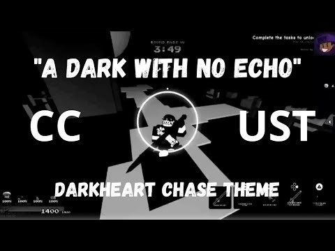 BN9 - "A Dark With No Echo" - Darkheart chase theme - Corrupted Crossroads UST
