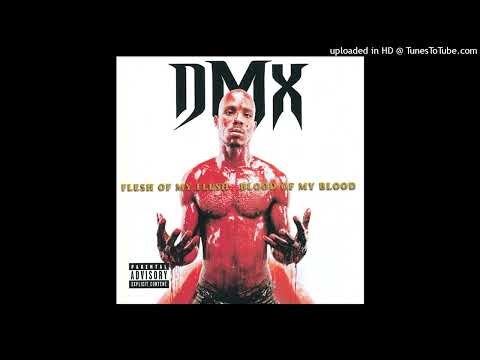 DMX Flesh Of My Flesh, Blood Of My Blood Chopped & Screwed