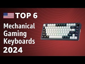 TOP-6. Best Mechanical Gaming Keyboards 2024