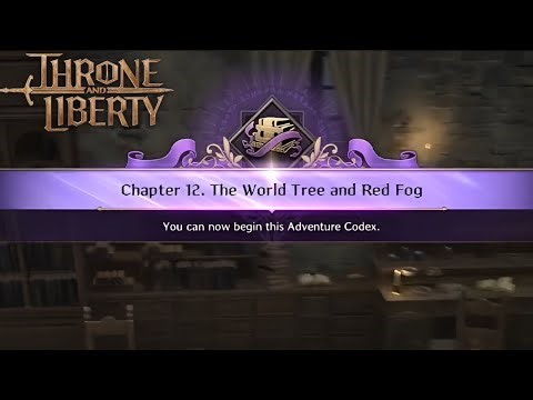 Chapter 12 Playthrough (Talandre) - Throne and Liberty