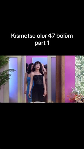 Kısmetse Olur 47. Bölüm Part 1 - Tan, Yağız, Ceren Sahne Özetleri