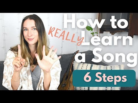 How to Learn a Song in 6 Steps | The LYRICS Method