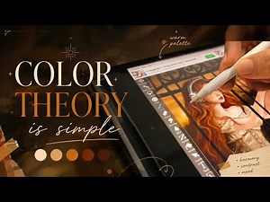 COLOR THEORY IS SIMPLE for digital artists ✨