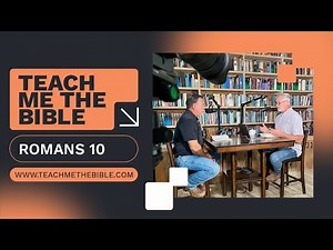 Romans 10: Salvation Through Faith—Paul’s Urgent Message To Israel!