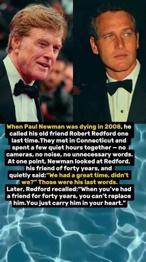 Paul Newman’s Last Words to His Best Friend