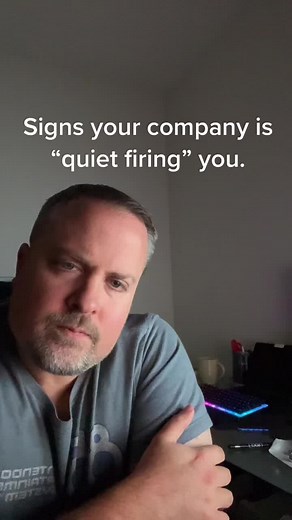 Signs Your Company is Quietly Firing You