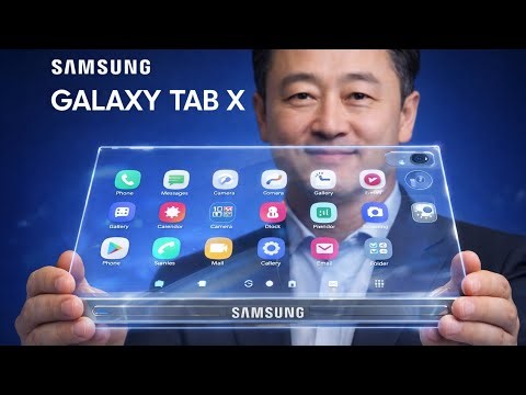 Samsung Stuns The Industry with Its New Fully Transparent Galaxy Tablet “TAB X”
