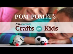 Pom-Pom Pets | Crafts for Kids | PBS KIDS for Parents