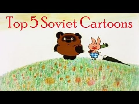 Top 5 Soviet Cartoons