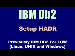 DB2 HADR Setup in Less than 10 mins for Beginners - Learn And Manage