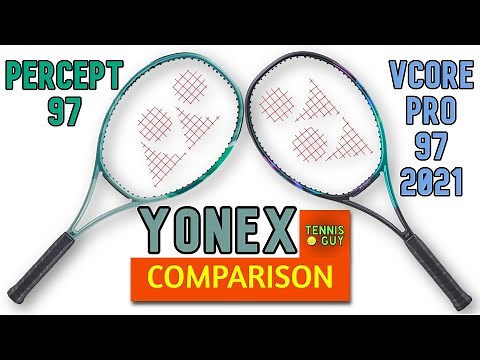 🎾 YONEX PERCEPT 97 vs. YONEX VCORE PRO 97 2021 Tennis Racket Comparison ⚔️