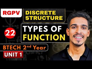 Lec 22 | Types of Functions | Functions | Set Theory | Discrete Structure | Btech 2nd Year