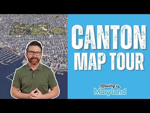 Living in CANTON, Baltimore City | Canton Map Tour