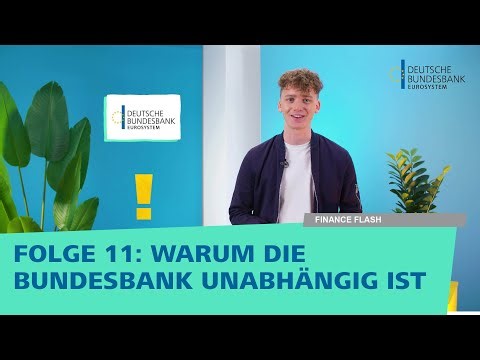 Finance Flash Episode 11 - Why the Bundesbank is independent