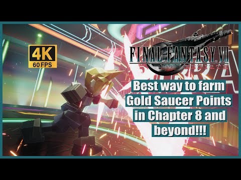 Final Fantasy 7 Rebirth Best way to farm Gold Saucer Points in Chapter 8