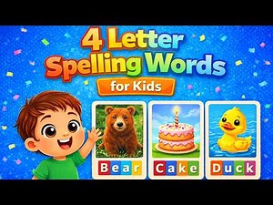 4 Letter Spelling Words for Kids | Step-by-Step Spelling Lessons for 1st Grade