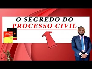O SEGREDO DO PROCESSO CIVIL