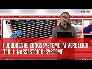 Fußbodenheizungssysteme im Vergleich Teil 1