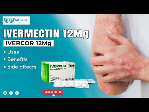 Ivermectin Tablets: Uses, Benefits, and Side Effects