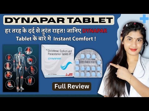 Dynapar Tablet Uses in Hindi ❇️ | Diclofenac Sodium 50mg & Paracetamol 325mg Tablets Ip ✅ | Price 💵