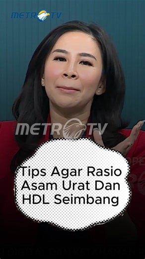 Yuk ikuti tips ini agar rasio asam urat dan HDL seimbang! Atur kualitas darah sekarang juga menggunakan teknologi laser, Dr Laser dari Gogomall. Kalian dapat hubungi ke nomor call center (021) 8082 1200, WhatsApp/SMS center 0812 8686 9090. Klik disini: visitme.id/x-gohealthy Saksikan konten kesehatan yang menginspirasi di program #GoHealthyMetroTV melalui saluran TV serta channel YouTube Go Healthy. | Metro TV