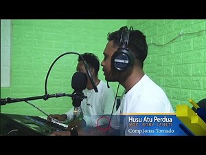 Husu Atu Perdua Robby Sanety & Jonas Tornado