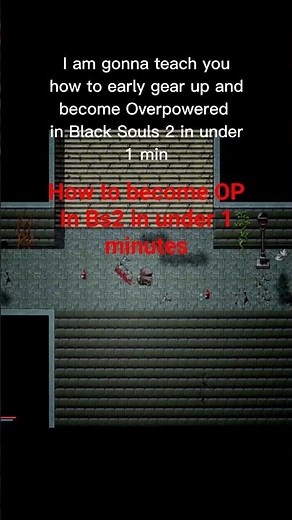 Black Souls 2 - How to Become OP Early Game in under 1 minute blacksouls #blacksouls2 #rpg #guide