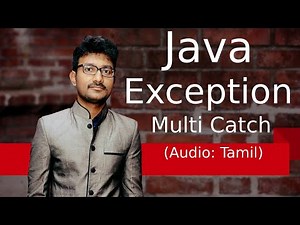 Multiple catch block in Java in Tamil | ஜாவா (Java in Tamil)