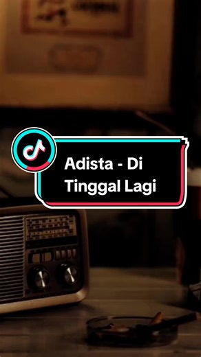 Adista - Di Tinggal Lagi: Buku Harian | Lirik Lagu Nostalgia 2000an