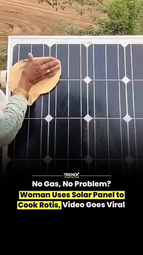 Solar Panel Cooking: Woman Makes Roti Without Gas!