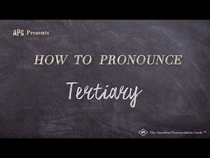 How to Pronounce Tertiary (Real Life Examples!)
