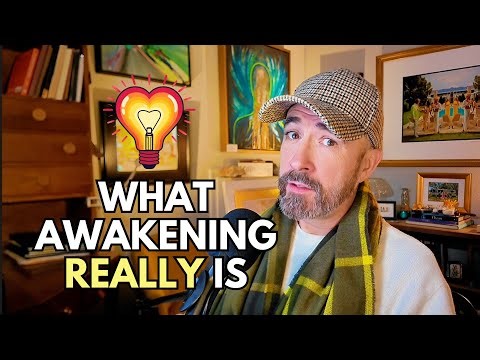 The Truth About Awakening: What No One Explains