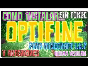 COMO INSTALAR OPTIFINE 1.8 (1.8.8 y anteriores) | SIN FORGE | MINECRAFT OPTIMIZADO