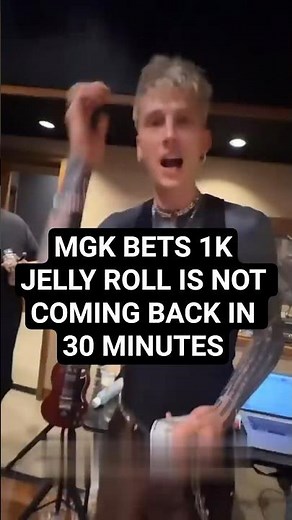 mgk bets $1,000 jelly roll is not coming back in 30 minutes #machinegunkelly