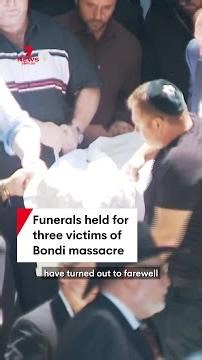 Funerals held across Sydney for three victims killed in Bondi Beach massacre