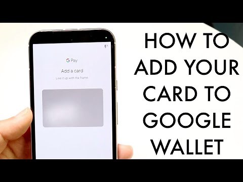 How To Add Your Card To Google Wallet! (2024)