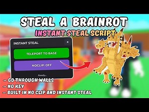 [FREE] Steal a Brainrot Script INSTANT STEAL | DESYNC | TUTORIAL | NO KEY