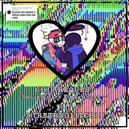 Replying to @Blood_god/Hoodie { #Retroglitch / Fresh sans X Error sans } @Blood_god/Hoodie hope u like it^^ Art by: polybiluss, fellruelf, Deskatte, Vixpunix, Bur1010, dailysanses, rainbow_booom, beefcakesz [ #UndertaleAUs #shipedit #shiprequest #fyp ]