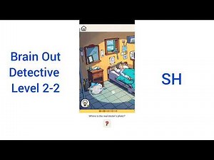 Brain Out Detective Level 13-2 Walkthrough