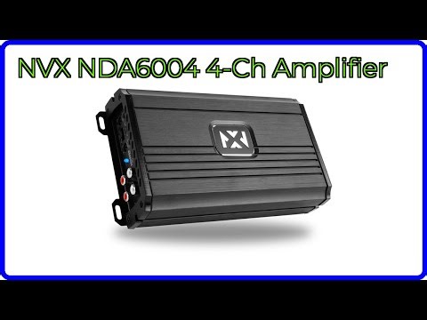 REVIEW: NVX NDA6004 4-Ch Amplifier. ESSENTIAL details.