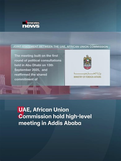 Strengthening UAE and African Union Partnership in Addis Ababa