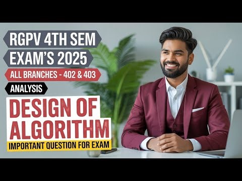 Analysis design of algorithms Important Question | Ada IMP Questions| how to pass in Ada | Rgpv exam