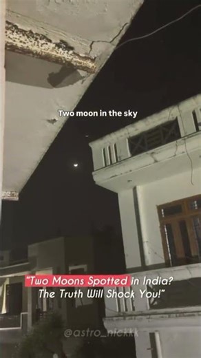 Two moons 🌗 #astrology #moon #2moons #viral #night #astroscience