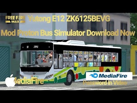 YUTONG E12 MOD Proton Bus Simulator Urbano Download Now Free Download