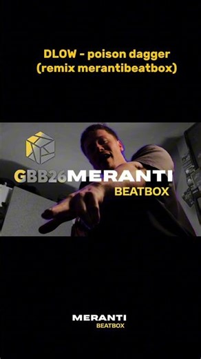 DLOW - Poison Dagger (meranti remix) #beatboxing