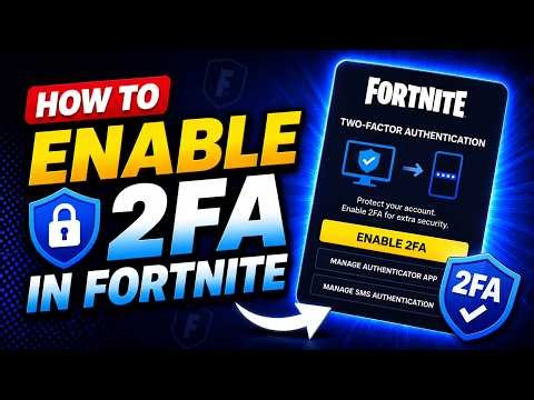 How to enable 2FA in Fortnite - Step-by-step guide