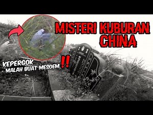 PARAH❗ WIK WIK DIMAKAM SAMPE ADA HANTU CHINA || Explore Kuburan Cina