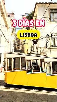 Qué ver en #Lisboa en 3 días