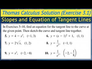 Thomas calculus exercise 3.1 Q5 to Q10 | Slope and equation of tangent line urdu || Lec 2