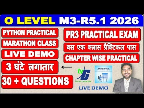 Python PR3 M3-R5.1 Maha Marathon Class O Level Practical Exam 2026 🚀🚨🔥 3 घंटे लगातार